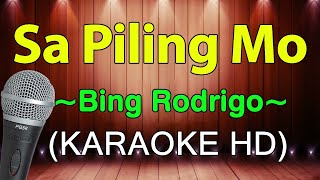 Sa Piling Mo  Bing Rodrigo KARAOKE HD [upl. by Ycnay]