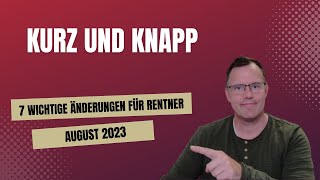 7 wichtige Änderungen für Rentner im August 2023 [upl. by Kluge]