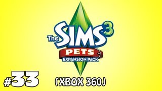 The Sims 3 Pets Xbox 360  Part 33  MAKING PROGRESS [upl. by Mudenihc]