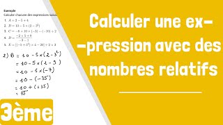 Comment calculer une expression avec des nombres relatifs [upl. by Nitsruk]