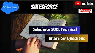 Top 35 Salesforce SOQL Technical Interview Questions  For Beginners [upl. by Brandwein421]