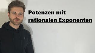 Potenzen mit rationalen Exponenten  Verständlich erklärt [upl. by Aner]