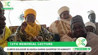 12TH MEMORIAL LECTURE CLERICS EULOGISE OLUSHOLA SARAKI SACRIFICE TO HUMANITY [upl. by Tadich]