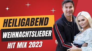 HEILIGABEND 2023 🎅 Weihnachtslieder 2023 🎅 [upl. by Hinckley]