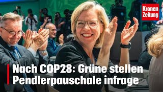 Nach COP28 Grüne stellen Pendlerpauschale infrage  kronetv NEWS [upl. by Senn]