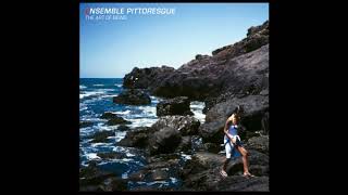 Ensemble Pittoresque  Earthbound Paradise [upl. by Anbul]