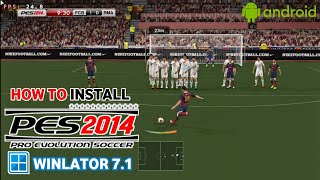 HOW TO INSTALL PES 2014 ON WINLATOR 71 [upl. by Hazlip]