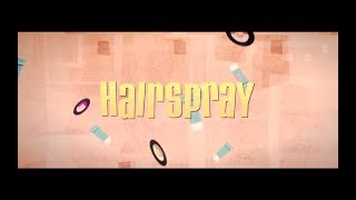 Hairspray End Credits quotCome So Far Got So Far To Goquot HD [upl. by Inej]