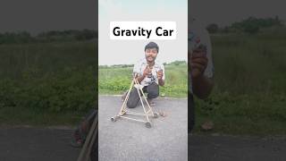 Gravity car banaya [upl. by Atires]