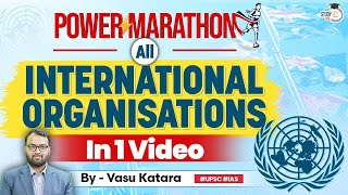 World Bank IMF amp International Organisations Marathon  UPSC 2024 [upl. by Apple955]