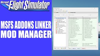 MSFS ADDONS LINKER  Ein ModManagerTool ★ Microsoft FLIGHT SIMULATOR [upl. by Nnaer]