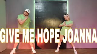 GIVE ME HOPE JOANNA l DJ ROWEL remix l JA DANCEWORKOUT CHOREOGRAPHY [upl. by Nylleoj]