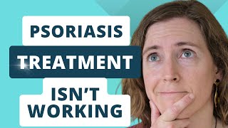 Why The Psoriasis Treatment Isnt Working 3 Critical Mistakes [upl. by Siramed]