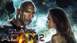 BLACK ADAM 2 Teaser 2025 With Dwayne Johnson amp Gal Gadot [upl. by Dinan763]