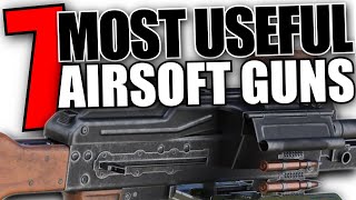 7 Most Useful Airsoft Guns [upl. by Ativla957]