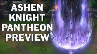 Ashen Knight Pantheon  PBE Preview 1212 [upl. by Anatsirhc]