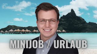 Urlaub und Urlaubsabgeltung im Minijob  Update Arbeit Recht  Rechtsanwalt Zechlin [upl. by Morehouse]