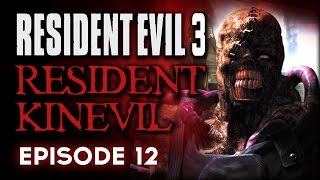 Resident Evil 3 Episode 12  Resident Kinevil [upl. by Pelagia]