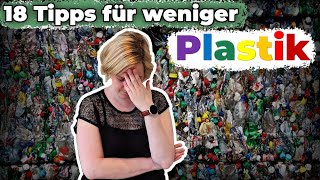 Plastik vermeiden  18 Tipps für weniger Plastik [upl. by Hollis449]