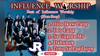 BEST OF INFLUENCE WORSHIP NONSTOP w Lyrics  Bisaya Praise amp Worship  Nonstop Lyric Video [upl. by Lertsek]