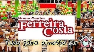 Novidades decoração e promoções para o lar  utilidades domésticas na FERREIRA COSTA [upl. by Wrightson554]