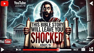 This Bible Story Of Judges 19 Will Leave You SHOCKED AND Speechless [upl. by Reitman]