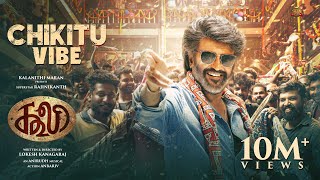 COOLIE  Chikitu Vibe  Superstar Rajinikanth  Sun Pictures  Lokesh  Anirudh [upl. by Oiratnom]