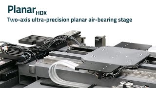 Planar HDX  TwoAxis UltraPrecision Planar AirBearing Stage [upl. by Mcripley239]