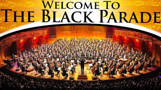 My Chemical Romance  Welcome To The Black Parade  Epic Orchestra [upl. by Macintosh]