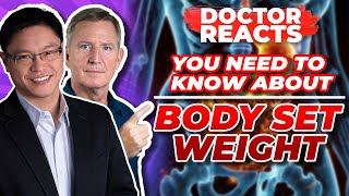 What is Body Set Weight Does it change EVERYTHING about Weight Loss  Doctor Reacts [upl. by Narak210]