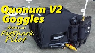 Quanum V2 Goggles Overview From a FatShark Pilot [upl. by Serge]