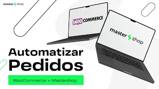 Activa PEDIDOS AUTOMÁTICOS de WooCommerce  Mastershop [upl. by Chapland129]