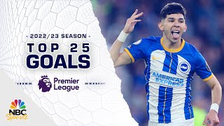 Top 25 Premier League goals of 202223 season  NBC Sports [upl. by Racso]