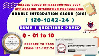 01 to 10  OIC Certification Mock Test  Oracle Integration Cloud Training  OIC 1Z0104224 [upl. by Sonaj411]