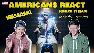 Americans React WessamQ Rihleh Fi Rasi وسام قطب  رحلة في راسي [upl. by Okim]