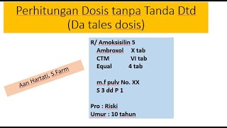 R No 1 Perhitungan Dosis tanpa Tanda dtd da tales dosis Perhitungan Dosis Antibiotik amp CTM [upl. by Anniram]