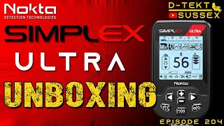 Unboxing the NEW Nokta Simplex Ultra  Overview  Build  Settings  Menus  Screen  Episode 204 [upl. by Ahsoym542]