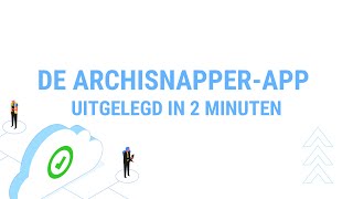 Leer in 2 minuten hoe de ArchiSnapperapp werkt [upl. by Gerrit]