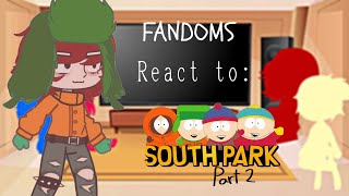 Fandoms React South Park Part 2GCRV [upl. by Jarib]