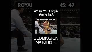 When You Forget Youre In A SUBMISSION MATCH [upl. by Rahm]