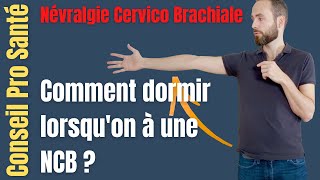 Comment dormir avec une névralgie cervico brachiale Positions à adopter [upl. by Stokes167]