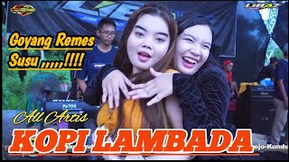 KOPI LAMBADA  ALL ARTIS  LIBAZ JOZ DANGDUT  LIVE NGAWEN [upl. by Ettennek]