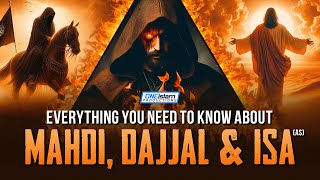 Everything You Need To Know About Mahdi Dajjal amp Isa AS [upl. by Alaster678]