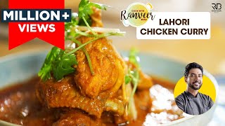 स्पेशल तरी वाला चिकन  Tari Wala Chicken  Kashkan restaurant recipe  Chef Ranveer Brar [upl. by Carli]