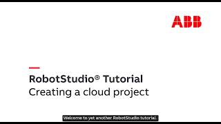 RobotStudio Cloud Tutorial – Creating your first Cloud project [upl. by Oba]