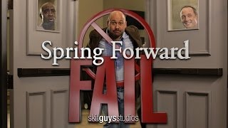 Skit Guys  Spring Forward Fail [upl. by Kcirde]