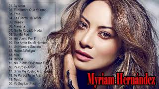 Myriam Hernandez Mix 2021  20 Grandes Exitos [upl. by Atnes744]