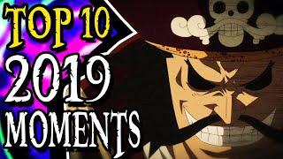 Top 10 BEST One Piece Moments of 2019 [upl. by Cott]