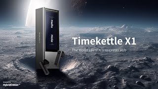 Timekettle X1 Worlds First AI Interpreter Hub for Multilingual Simultaneous Communication [upl. by Odilo]