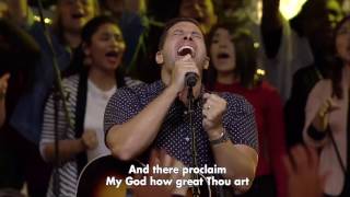 How Great Thou Art  Hillsong Worship [upl. by Hershel]